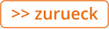 >> zurueck