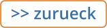 >> zurueck